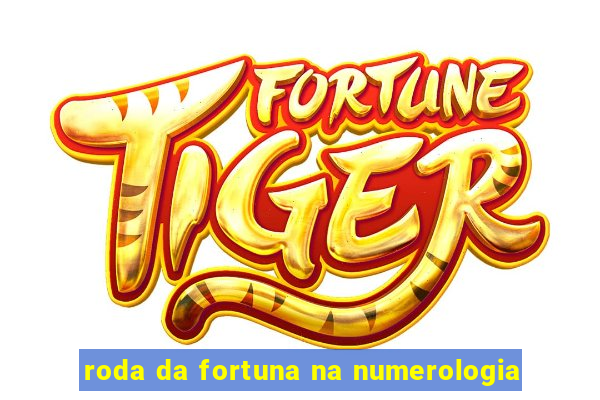 roda da fortuna na numerologia